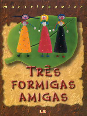 cover image of Três formigas amigas